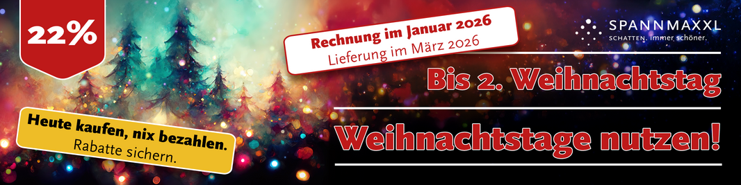 Weihnachtstage – Spartage für Sonnenschutz