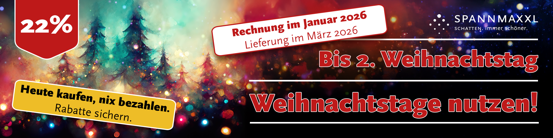 Weihnachtstage – Spartage für Sonnenschutz