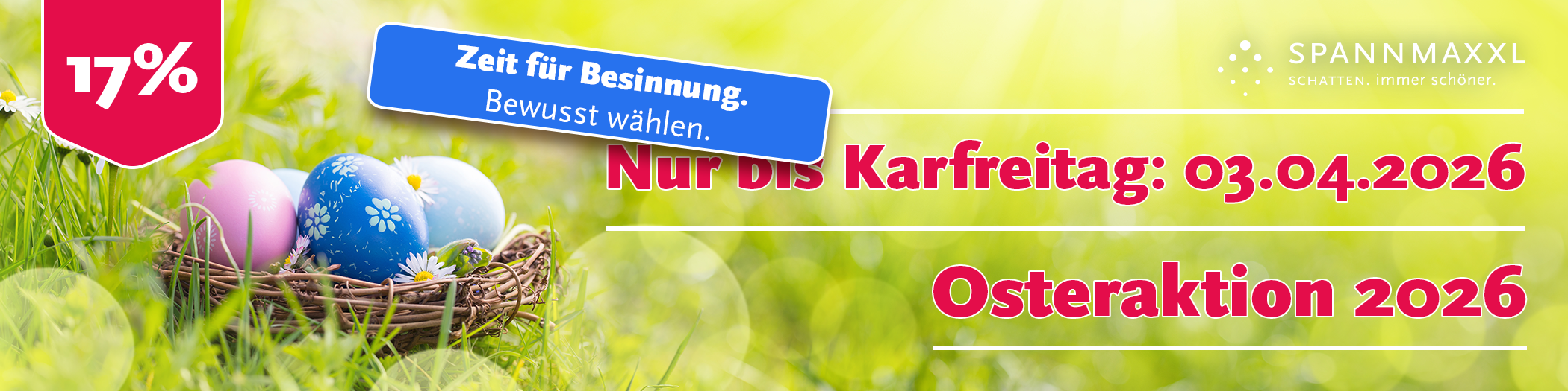 17 % Osteraktion – nur bis Karfreitag