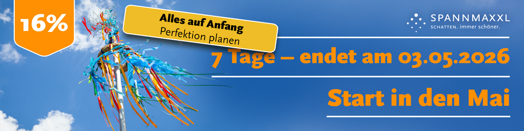 Nur 7 Tage: 16 % Mai-Vorteil