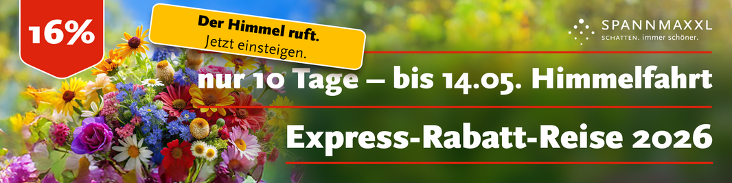 Kurz nach oben: 16 % Express-Vorteil bis 14.05.2026 - Himmelfahrt